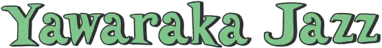 Yawaraka Jazz